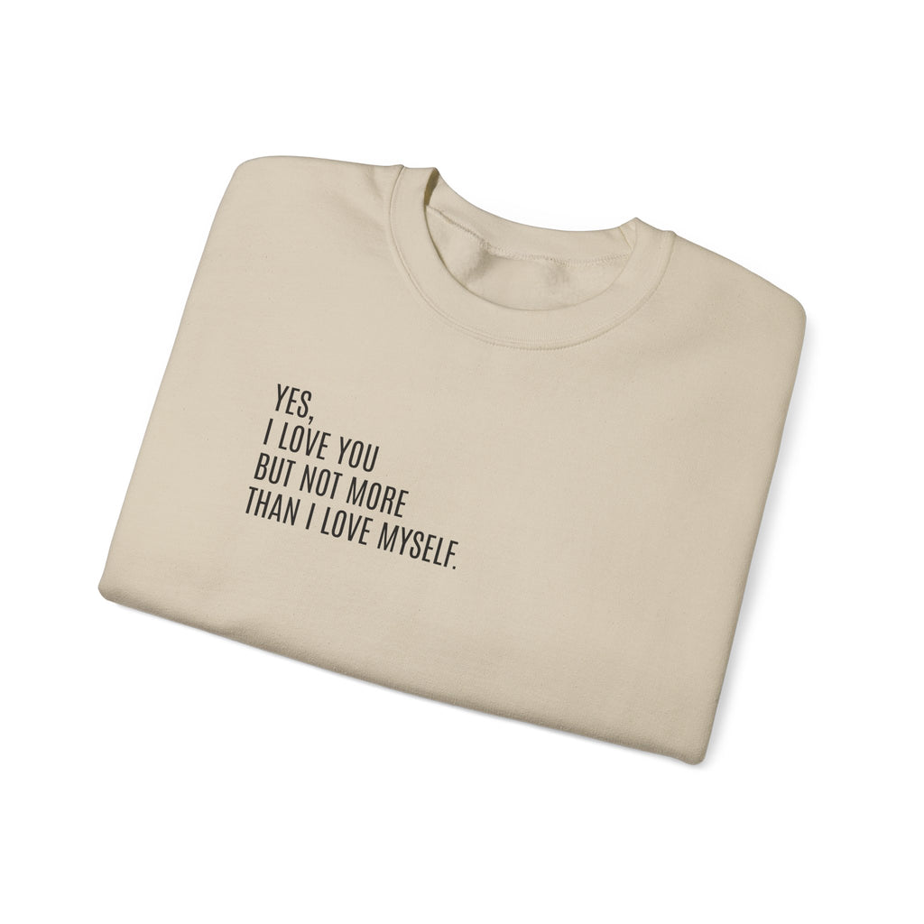 SELF LOVE FIRST Sweatshirt