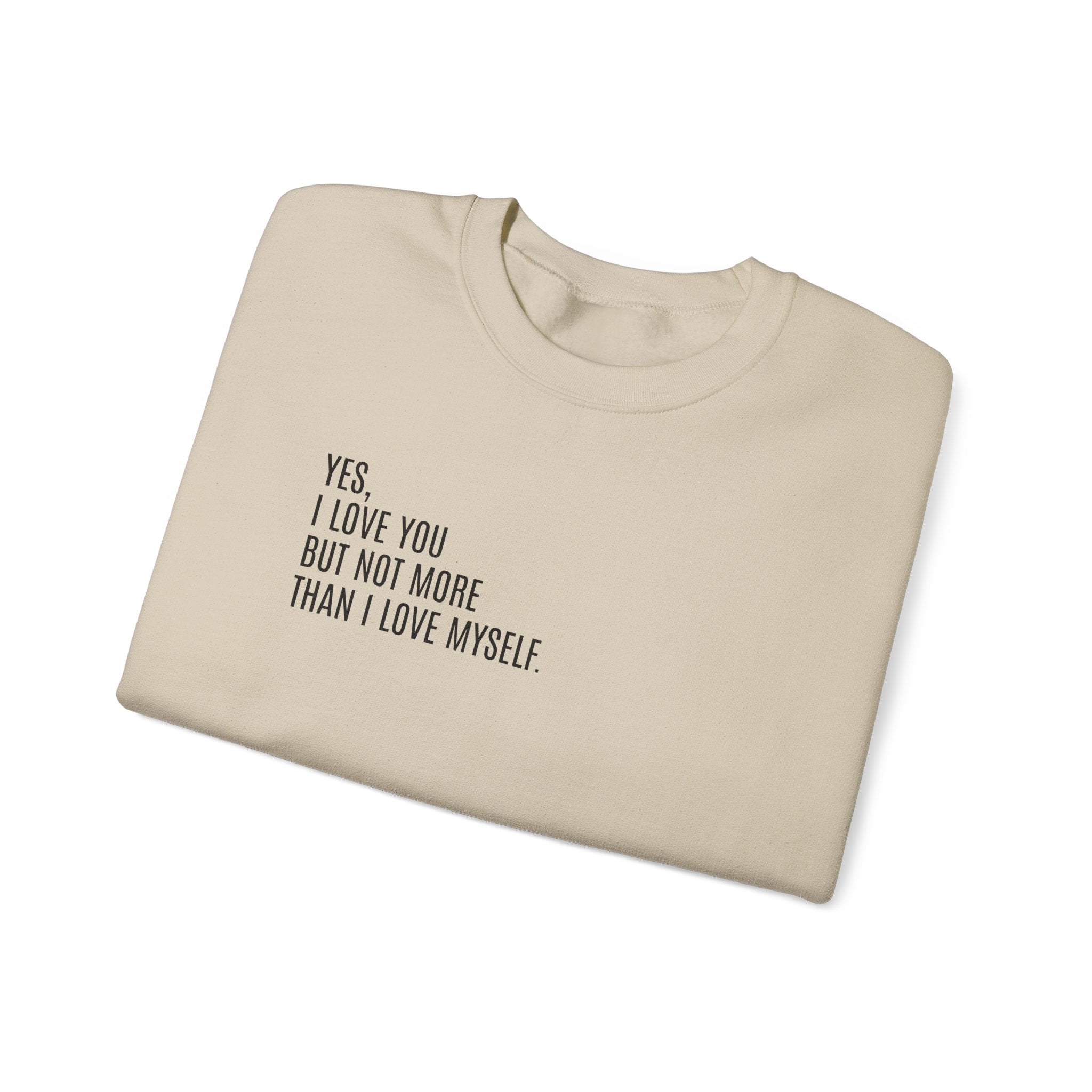 SELF LOVE FIRST Sweatshirt
