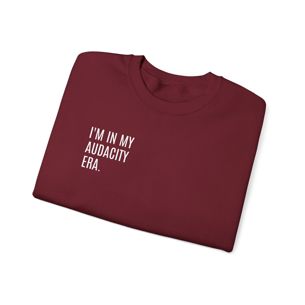 ERA OF AUDACITY Sweatshirt