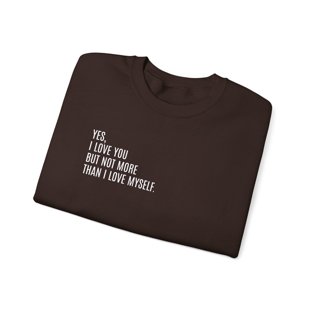 SELF LOVE FIRST Sweatshirt