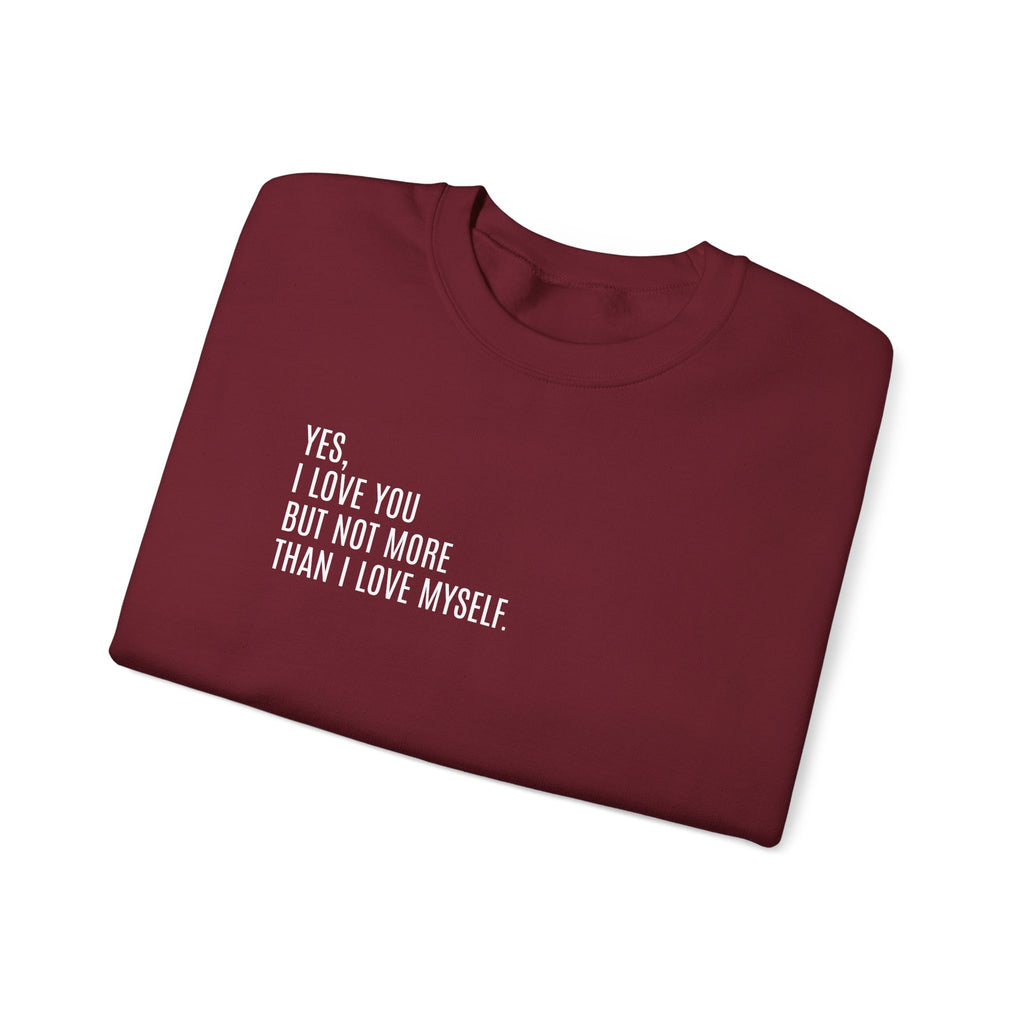 SELF LOVE FIRST Sweatshirt