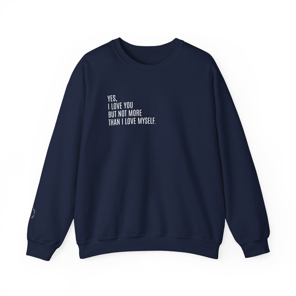 SELF LOVE FIRST Sweatshirt