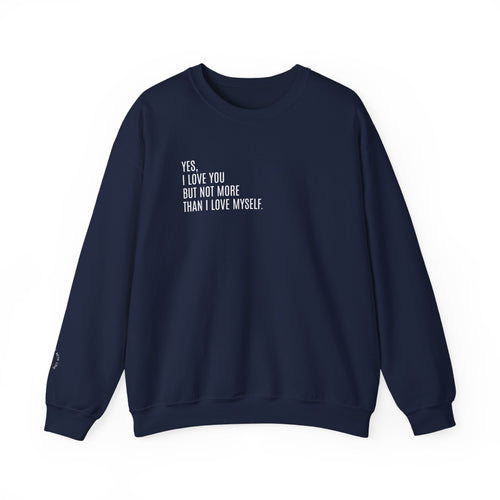 SELF LOVE FIRST Sweatshirt