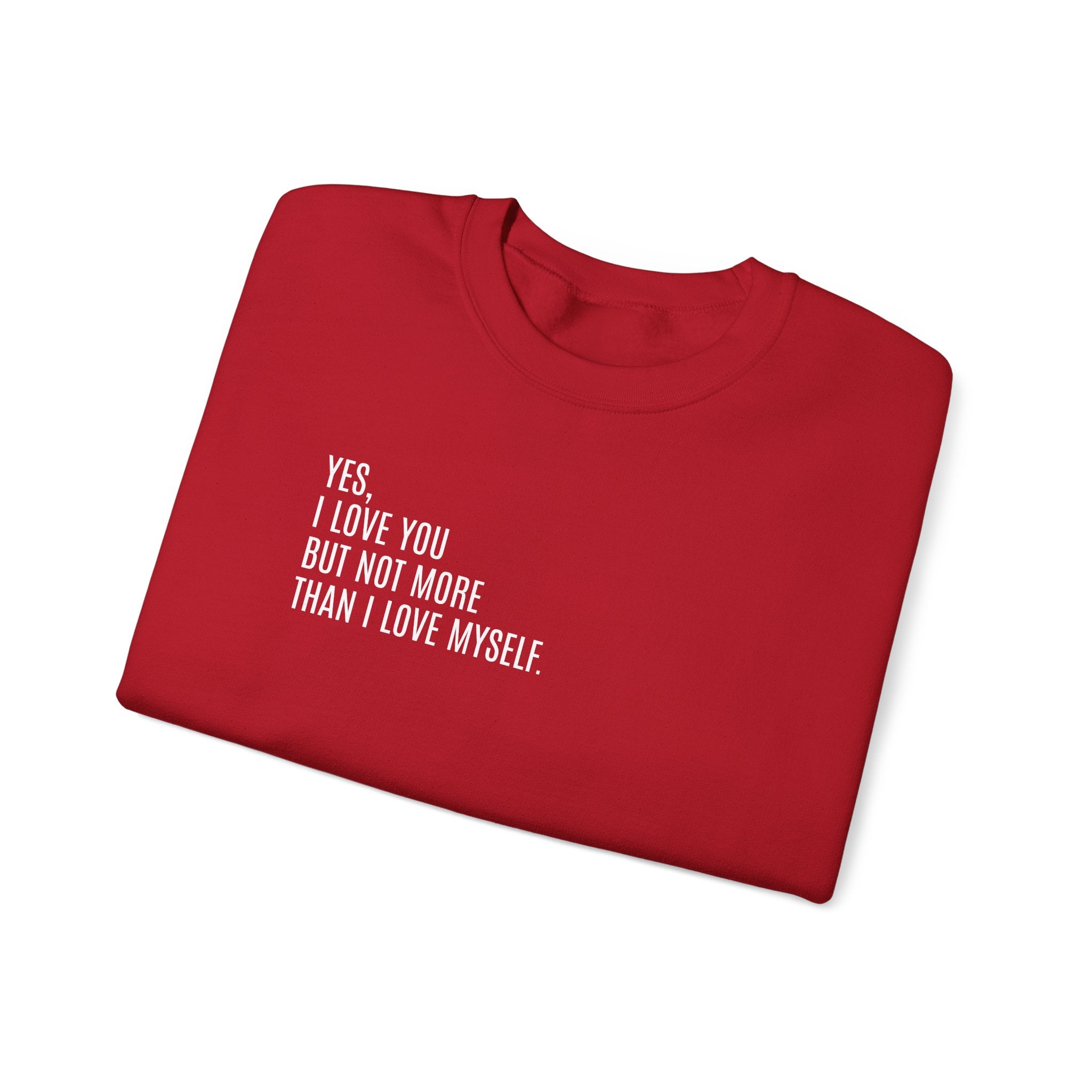SELF LOVE FIRST Sweatshirt