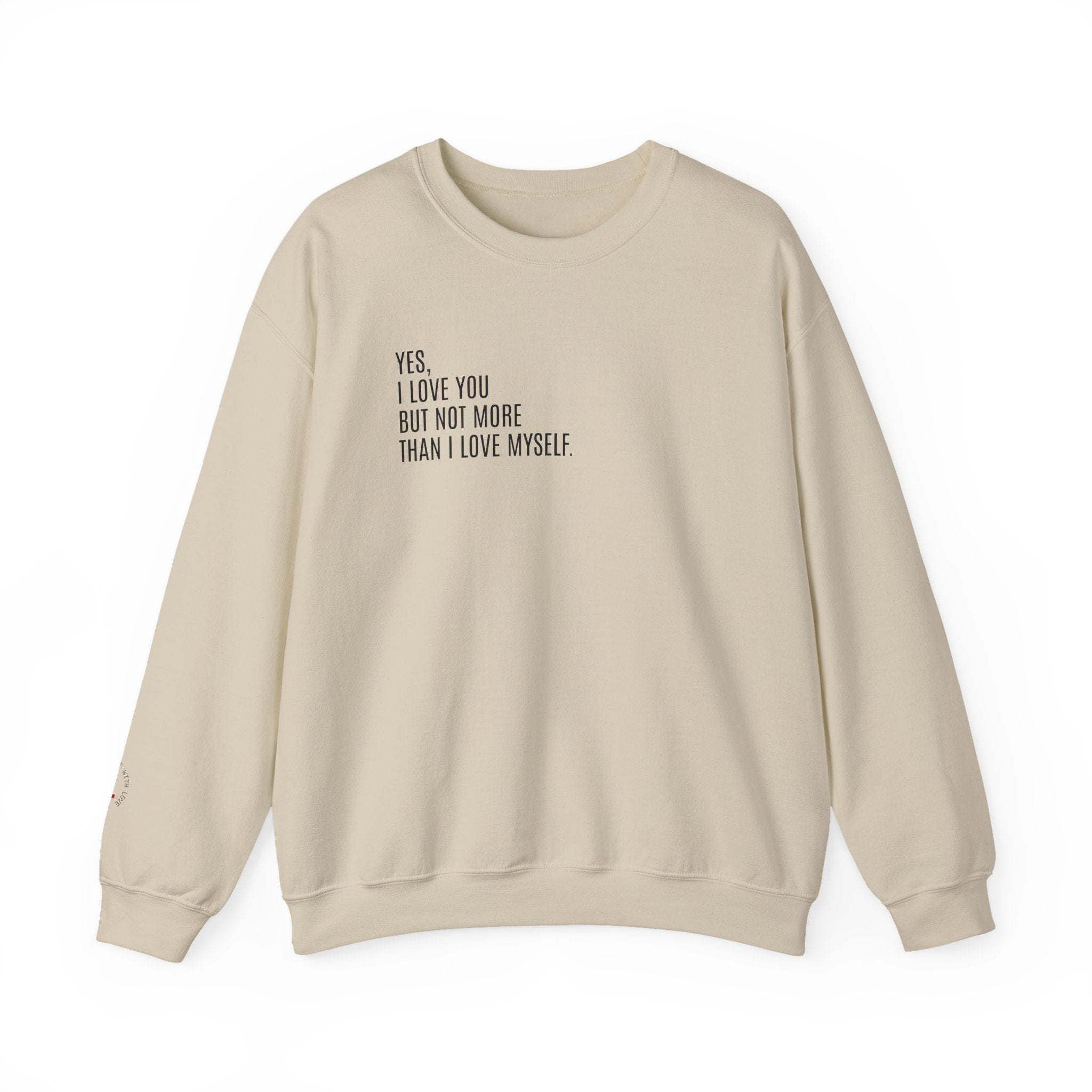 SELF LOVE FIRST Sweatshirt